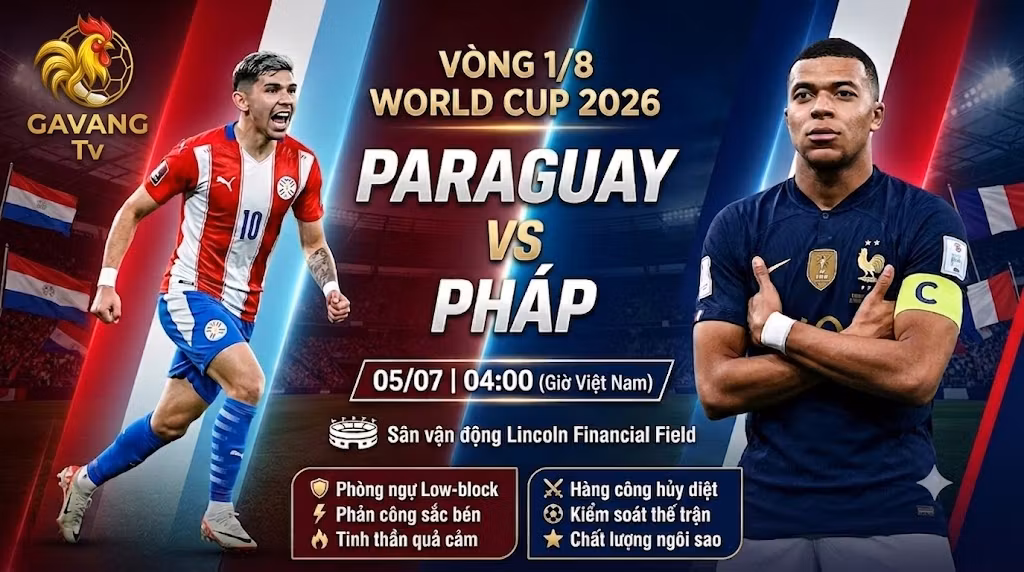 Nhận định Paraguay vs Pháp (04h00 5/7): Giải mã góc nhìn chiến thuật